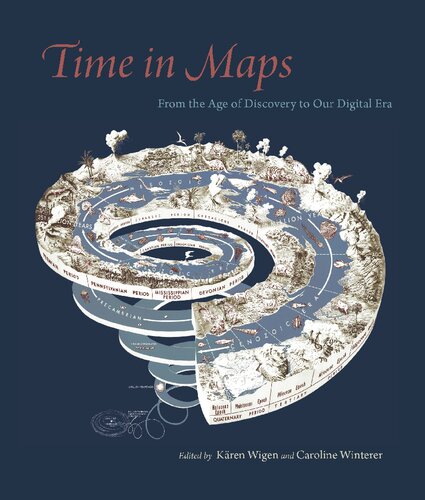 Time in maps : from the Age of Discovery to our digital era