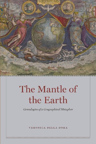 The mantle of the earth : genealogies of a geographical metaphor