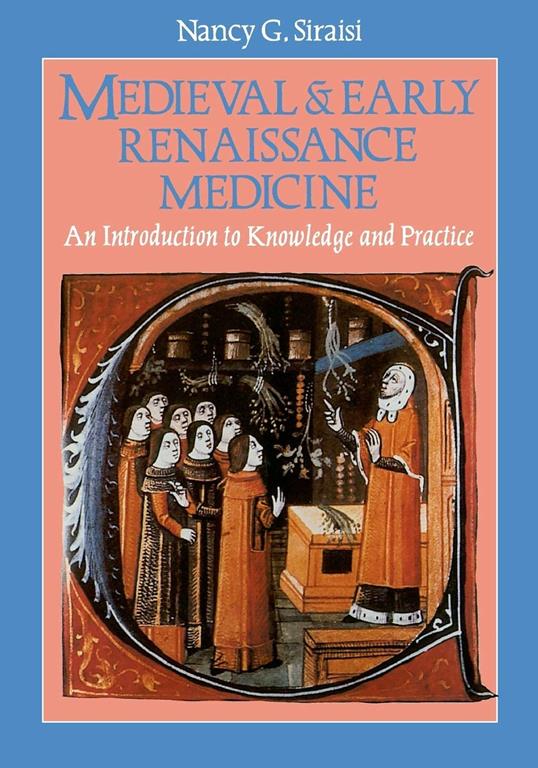 Medieval and Early Renaissance Medicine