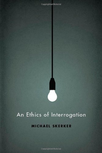 An Ethics of Interrogation