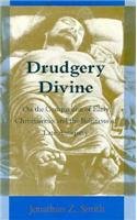 Drudgery Divine