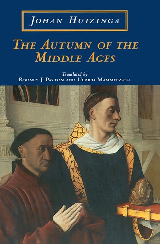 The autumn of the Middle Ages