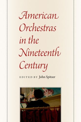 American Orchestras in the Nineteenth Century