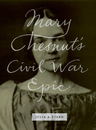 Mary Chesnut's Civil War Epic