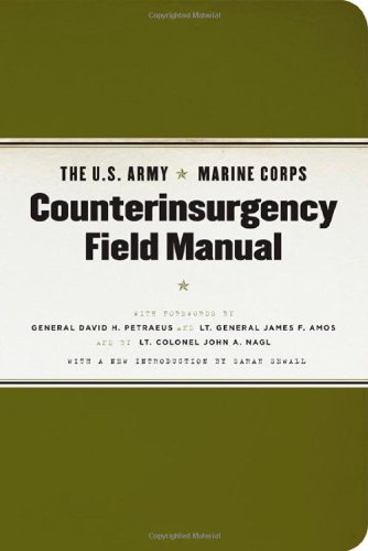 The U.S. Army/Marine Corps Counterinsurgency Field Manual