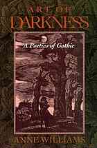 Art of Darkness: A Poetics of Gothic