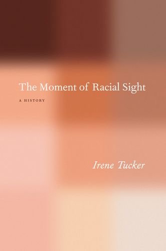 The Moment of Racial Sight