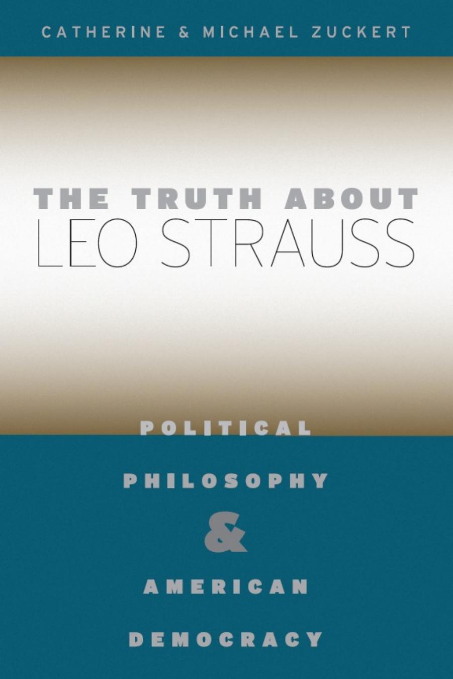 The Truth about Leo Strauss