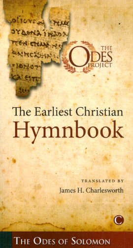 The Earliest Christian Hymnbook