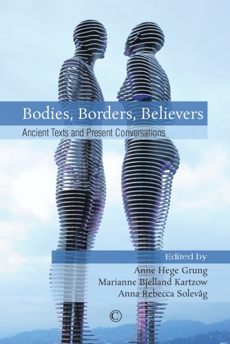 Bodies, Borders, Believers