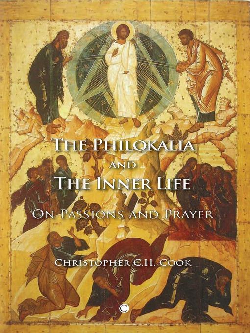 The Philokalia and the Inner Life