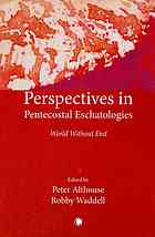 Perspectives in Pentecostal Eschatologies