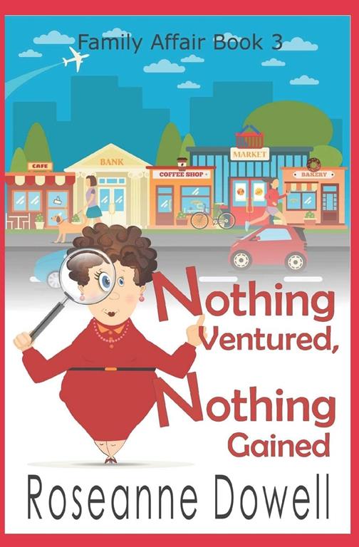 Nothing Ventured Nothing Gained (Family Affair)