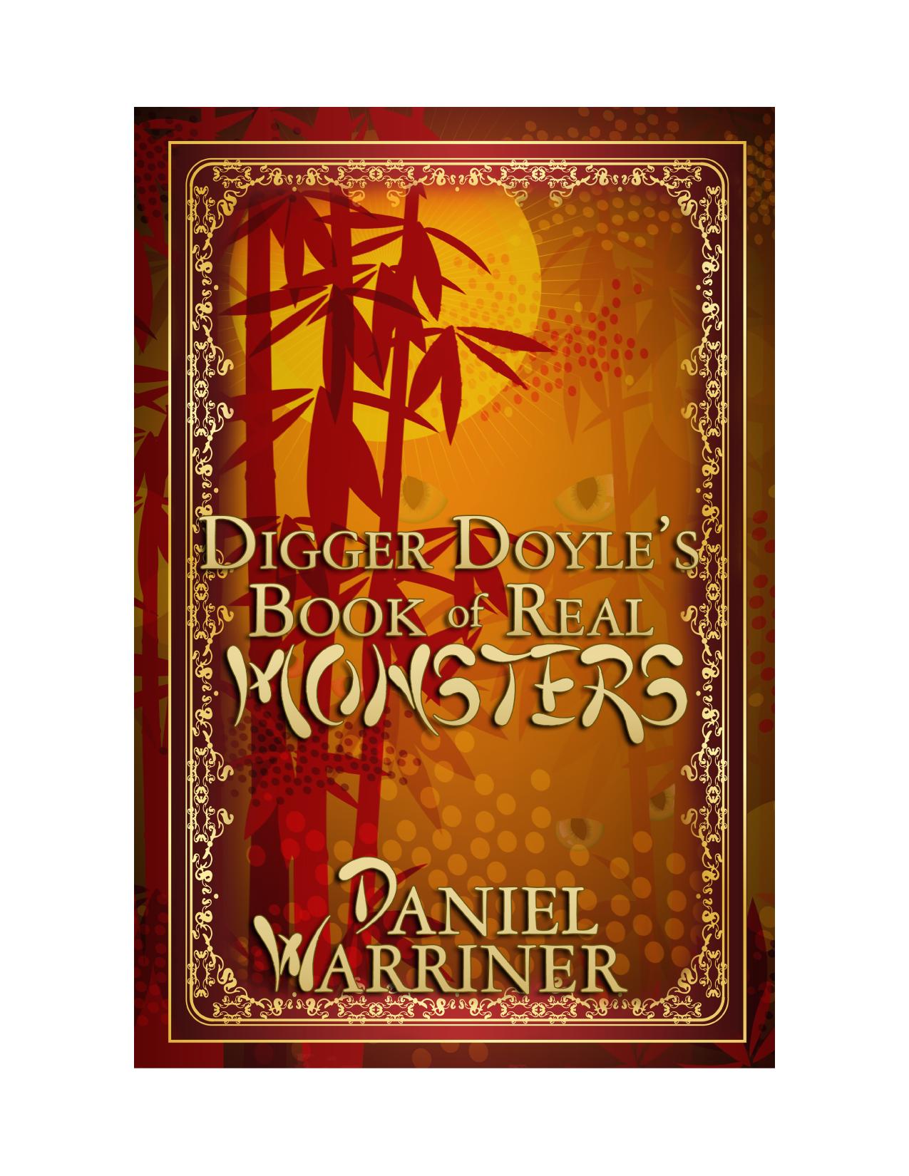 Digger Doyle's Book of Real Monsters