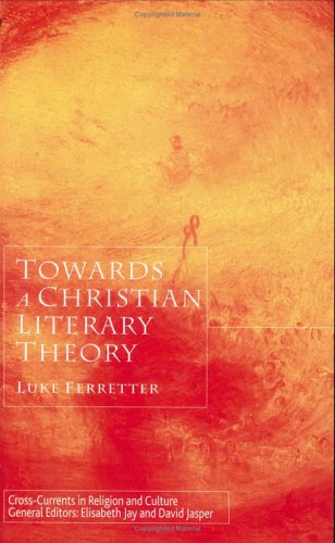 Towards a Christian Literary Theory