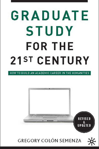 Graduate Study for the Twenty-First Century