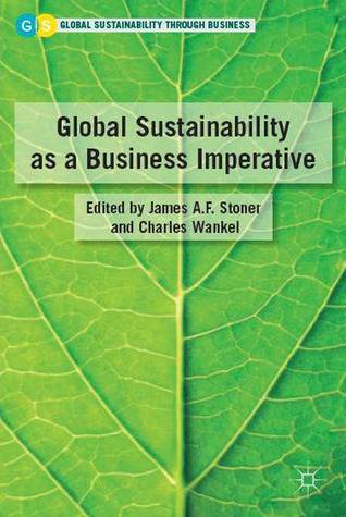 Global Sustainability as a Business Imperative