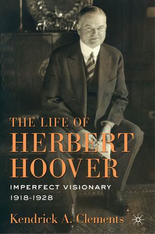 The Life of Herbert Hoover