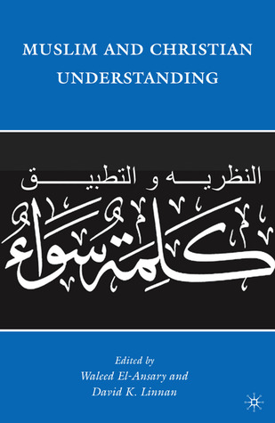 Muslim and Christian Understanding