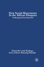 New social movements in the African diaspora : challenging global apartheid