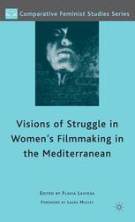 Visions of struggle in women's filmmaking in the Mediterranean