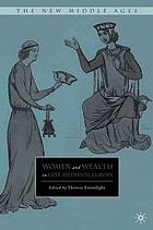 Women and wealth in late medieval Europe