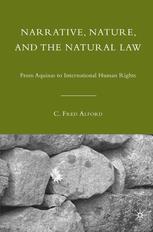 Narrative, nature, and the natural law : from aquinas to international human rights