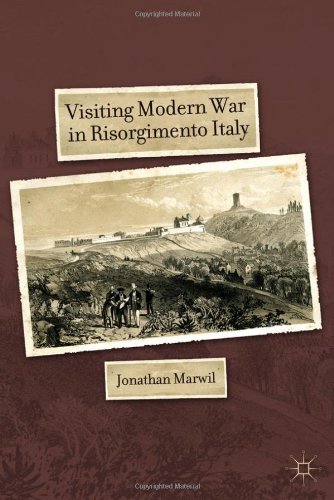 Visiting modern war in Risorgimento Italy