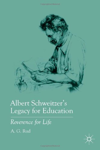 Albert Schweitzer's Legacy for Education