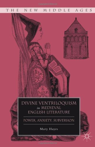 Divine Ventriloquism in Medieval English Literature