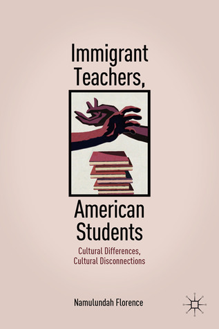 Immigrant Teachers, American Students