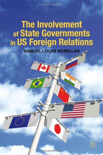 The Involvement of State Governments in US Foreign Relations