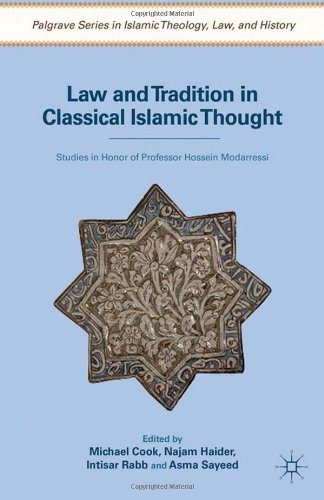 Law and Tradition in Classical Islamic Thought