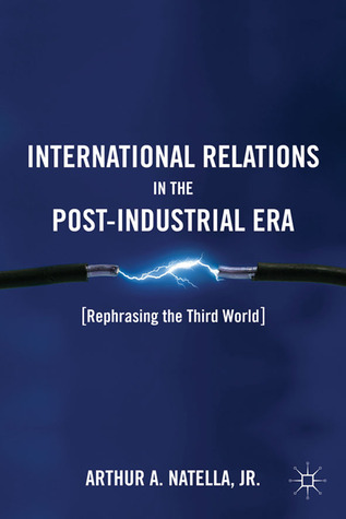 International Relations in the Post-Industrial Era