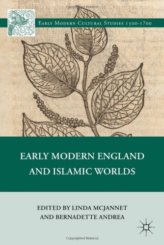 Early Modern England and Islamic Worlds