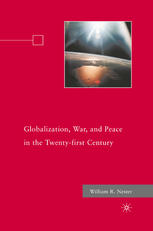 Globalization, war, peace in the twenty-first century