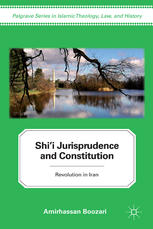 Shi'i jurisprudence and constitution Revolution in Iran