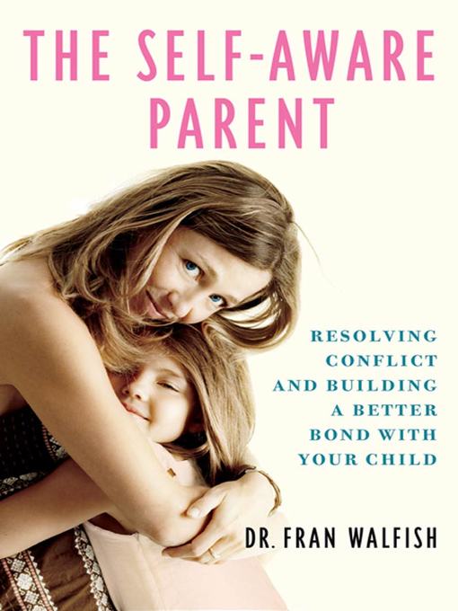 The Self-Aware Parent