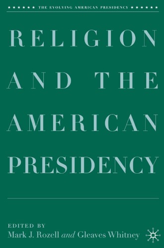 Religion and the American Presidency