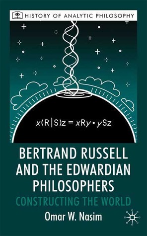 Bertrand Russell and the Edwardian Philosophers