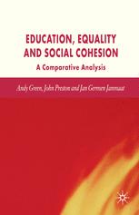 Education, equality and social cohesion : a comparative analysis