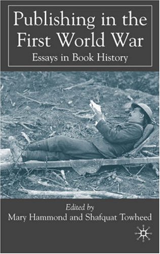 Publishing in the First World War : essays in book history