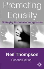 Promoting Equality : Challenging Discrimination and Oppression.