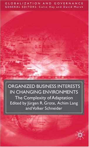 Organized Business Interests in Changing Environments