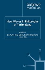 New waves in philosophy of technology