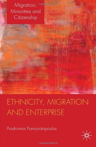 Ethnicity, Migration and Enterprise