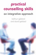 Practical Counselling Skills : an Integrative Approach