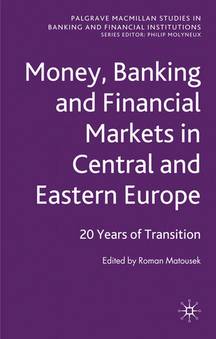 Banking and Financial Markets in Central and Eastern Europe