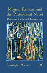 Magical Realism and the Postcolonial Novel