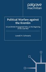 Political warfare against the Kremlin US and British propaganda policy at the beginning of the Cold War